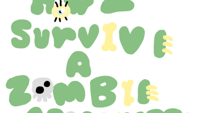 How to survive a Zombie Apocalypse in 10 easy steps